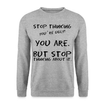 Meme saying self-confidence ugly beauty - Unisex Sweatshirt - salt & pepper - Front - Alina (178cm) & Michal (187cm)