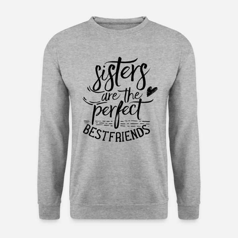 Le sorelle sono migliori amiche e amiche perfette - Felpa unisex - grigio chiaro melange
