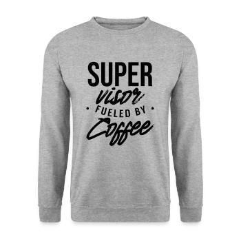 Supervisor Driven By Coffee Overseer Profession - Unisex Sweatshirt - salt & pepper - Front - Alina (178cm) & Michal (187cm)