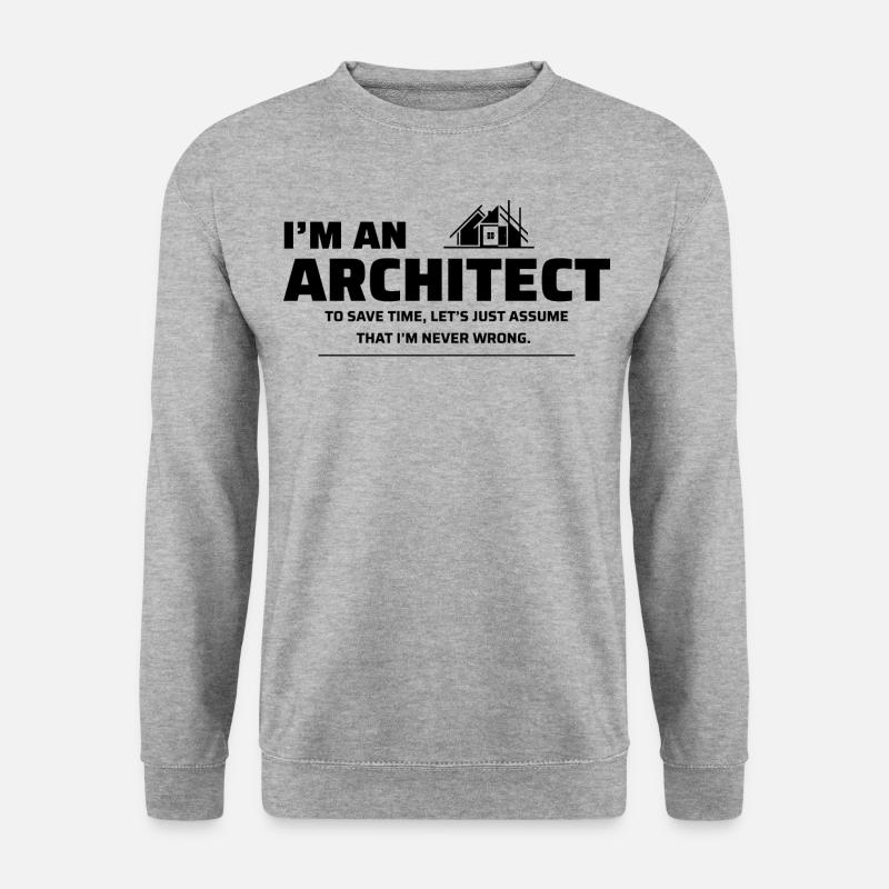Architect Architecture Student Funny - Unisex Sweatshirt - salt & pepper