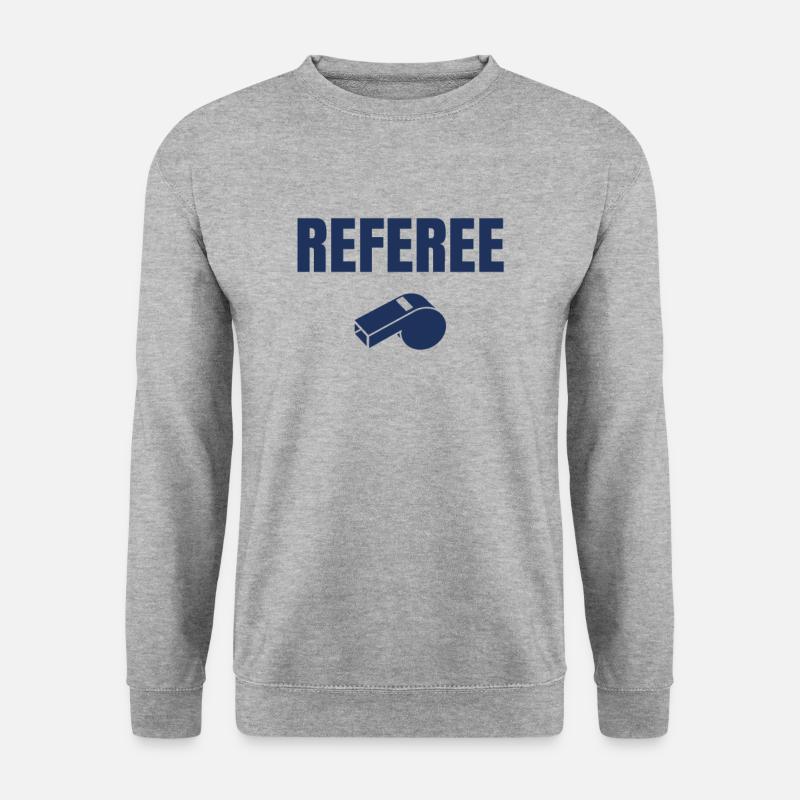Referee Profession Judge Referee - Unisex Sweatshirt - salt & pepper