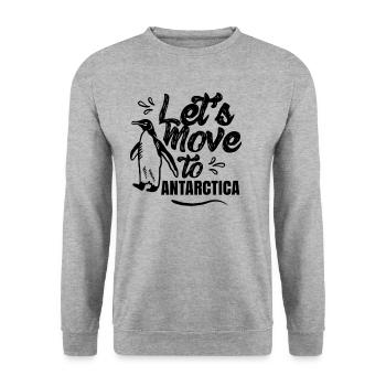 Let's move to Antarctica Antarctica saying - Unisex Sweatshirt - salt & pepper - Front - Alina (178cm) & Michal (187cm)