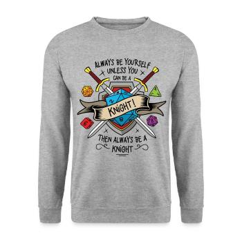 Always be yourself unless you can be a knight - Sweat-shirt Unisexe - gris chiné - Devant - Alina (178cm) & Michal (187cm)