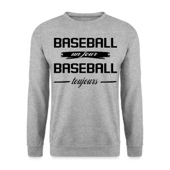 Baseball Un Jour Baseball Toujours Sport Humour - Sweat-shirt Unisexe - gris chiné - Devant - Alina (178cm) & Michal (187cm)