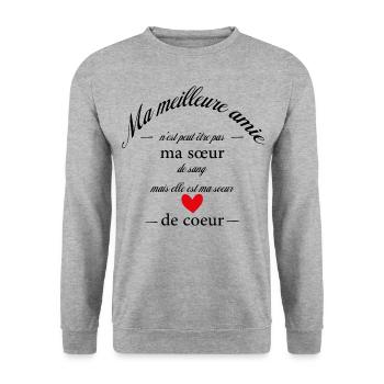 Ma meilleure amie n'est peut être pas ma sœur ... - Sweat-shirt Unisexe - gris chiné - Devant - Alina (178cm) & Michal (187cm)