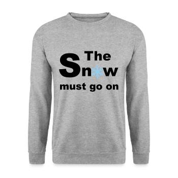 The snow must go on... - Unisex Sweatshirt - salt & pepper - Front - Alina (178cm) & Michal (187cm)
