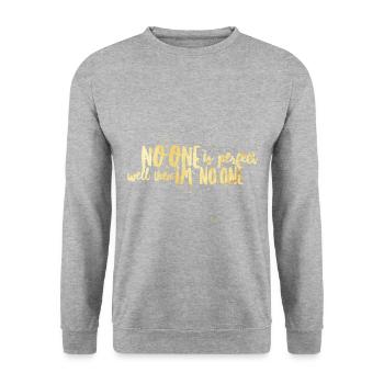 No'one is Perfect. Well then i'm No'one Gold - Unisex Pullover - Weißgrau meliert - Vorne - Alina (178cm) & Michal (187cm)