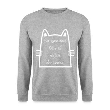 Ein Leben ohne Katze ist möglich aber sinnlos. - Unisex Pullover - Weißgrau meliert - Vorne - Alina (178cm) & Michal (187cm)