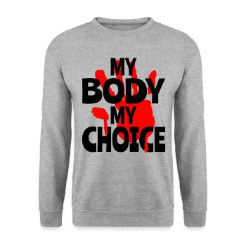 My Body My Choice - Unisex Sweatshirt - salt & pepper - Front - Alina (178cm) & Michal (187cm)