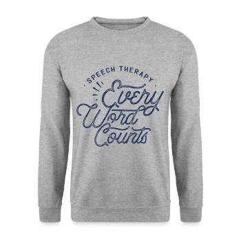 Logopèdie Chaque mot Compte orthophoniste Orthophoniste - Sweat-shirt Unisexe - gris chiné - Devant - Alina (178cm) & Michal (187cm)