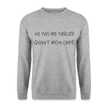 Ne Parler Avant Mon Café - Sweat-shirt Unisexe - gris chiné - Devant - Alina (178cm) & Michal (187cm)