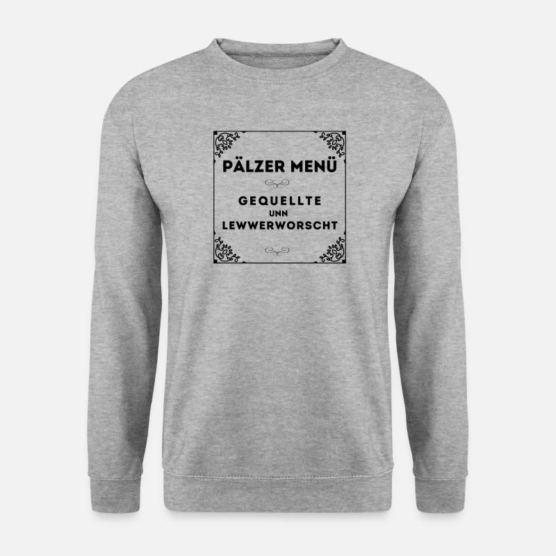 Pfalz Pfälzer pfälzisch Gequellte un Lewwerworscht - Unisex Pullover - Weißgrau meliert