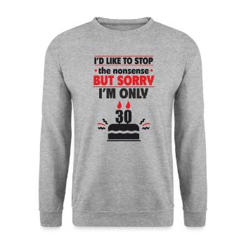 Sorry, ich bin erst 30 Geschenk zum 30. Geburtstag - Unisex Pullover - Weißgrau meliert - Vorne - Alina (178cm) & Michal (187cm)