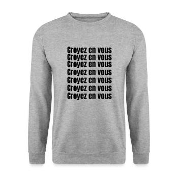 Croyez en vous tout est possible - Sweat-shirt Unisexe - gris chiné - Devant - Alina (178cm) & Michal (187cm)