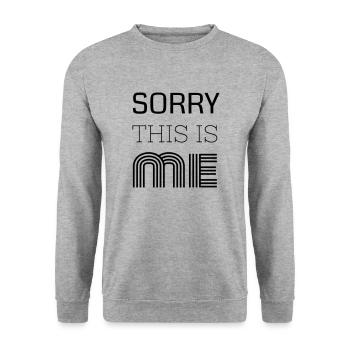 Désolé c'est moi - Sweat-shirt Unisexe - gris chiné - Devant - Alina (178cm) & Michal (187cm)