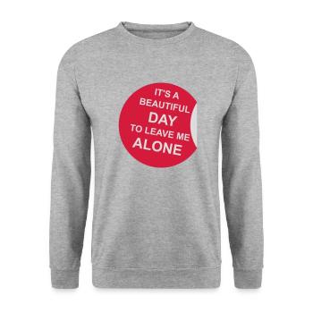 leave me alone day - Unisex Sweatshirt - salt & pepper - Front - Alina (178cm) & Michal (187cm)