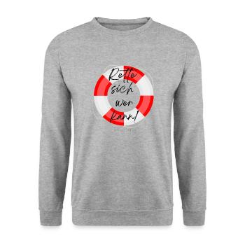 Save yourself if you can - Unisex Sweatshirt - salt & pepper - Front - Alina (178cm) & Michal (187cm)