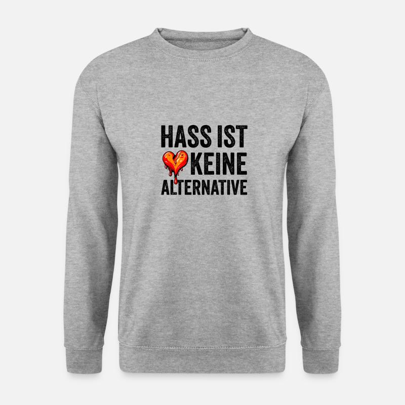 Hass ist keine Alternative - Unisex Pullover - Weißgrau meliert