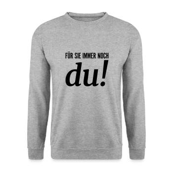 Für sie immer noch du - Unisex Pullover - Weißgrau meliert - Vorne - Alina (178cm) & Michal (187cm)