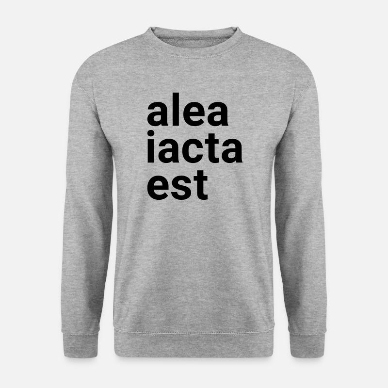 alea iacta est - Unisex Sweatshirt - salt & pepper