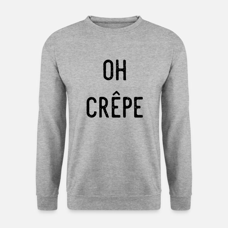 Oh Crepe Spruch Crêpe Crap Pfannkuchen Crepes Witz - Unisex Pullover - Weißgrau meliert