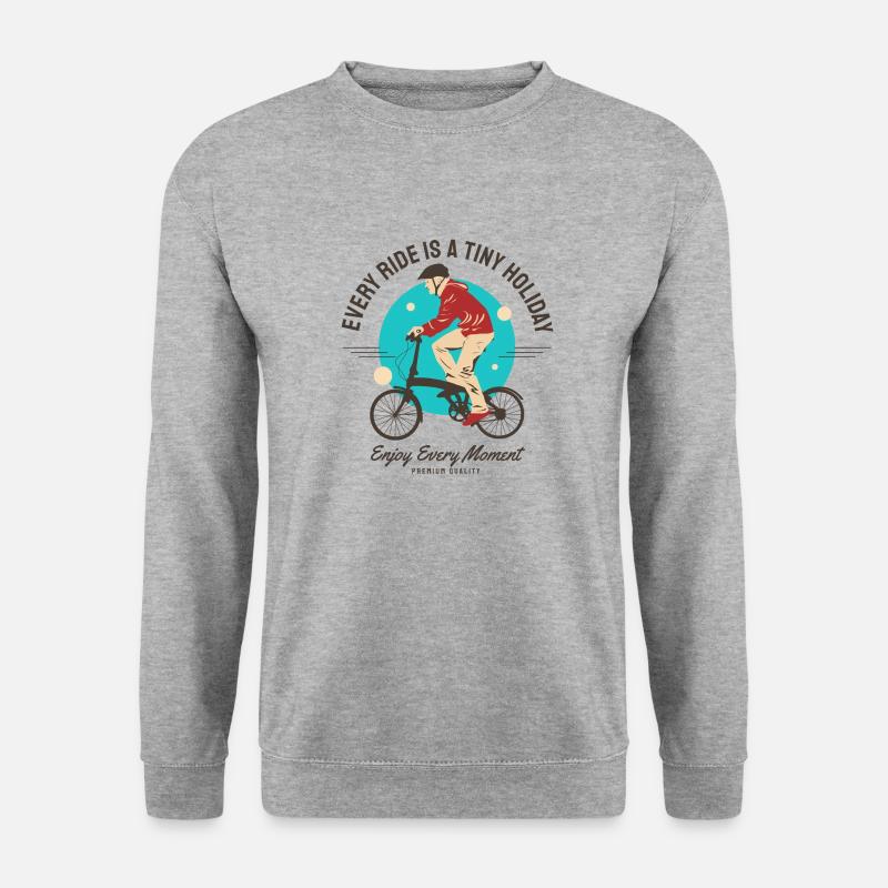 Every Ride is a tiny holiday - folding bicycle - Unisex Sweatshirt - salt & pepper