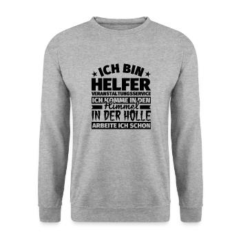 Helfer Veranstaltungsservice Geschenk lustig Himme - Unisex Pullover - Weißgrau meliert - Vorne - Alina (178cm) & Michal (187cm)