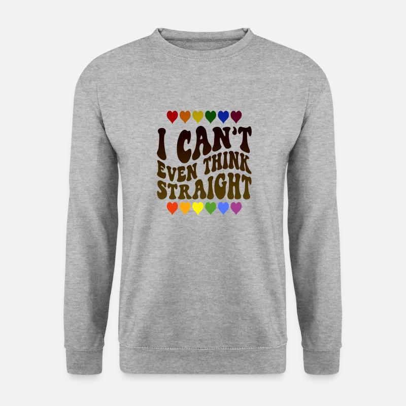 I Can't Even Think Straight - Unisex Sweatshirt - salt & pepper