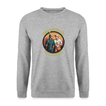 Best Buddies Like Golf and Beer - Unisex Sweatshirt - salt & pepper - Front - Alina (178cm) & Michal (187cm)