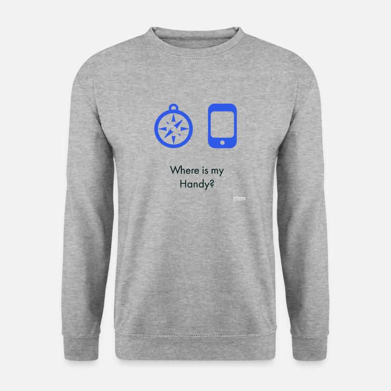 Where is my mobile phone? - Unisex Sweatshirt - salt & pepper