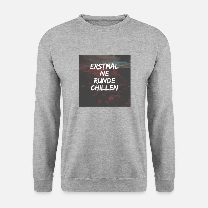 erstmal ne runde chillen - Unisex Pullover - Weißgrau meliert