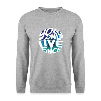 You only live once - du lebst nur einmal - Unisex Pullover - Weißgrau meliert - Vorne - Alina (178cm) & Michal (187cm)