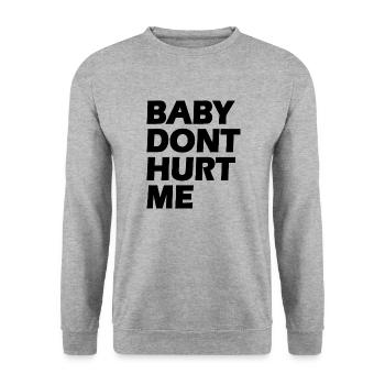 Baby dont hurt me - Unisex Sweatshirt - salt & pepper - Front - Alina (178cm) & Michal (187cm)