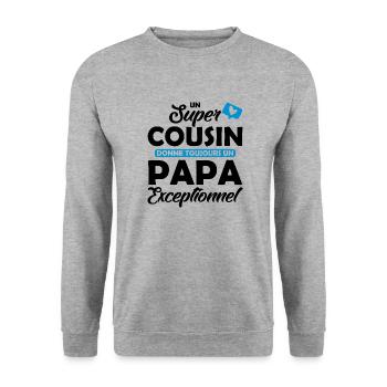 super cousin - papa exceptionnel - Sweat-shirt Unisexe - gris chiné - Devant - Alina (178cm) & Michal (187cm)