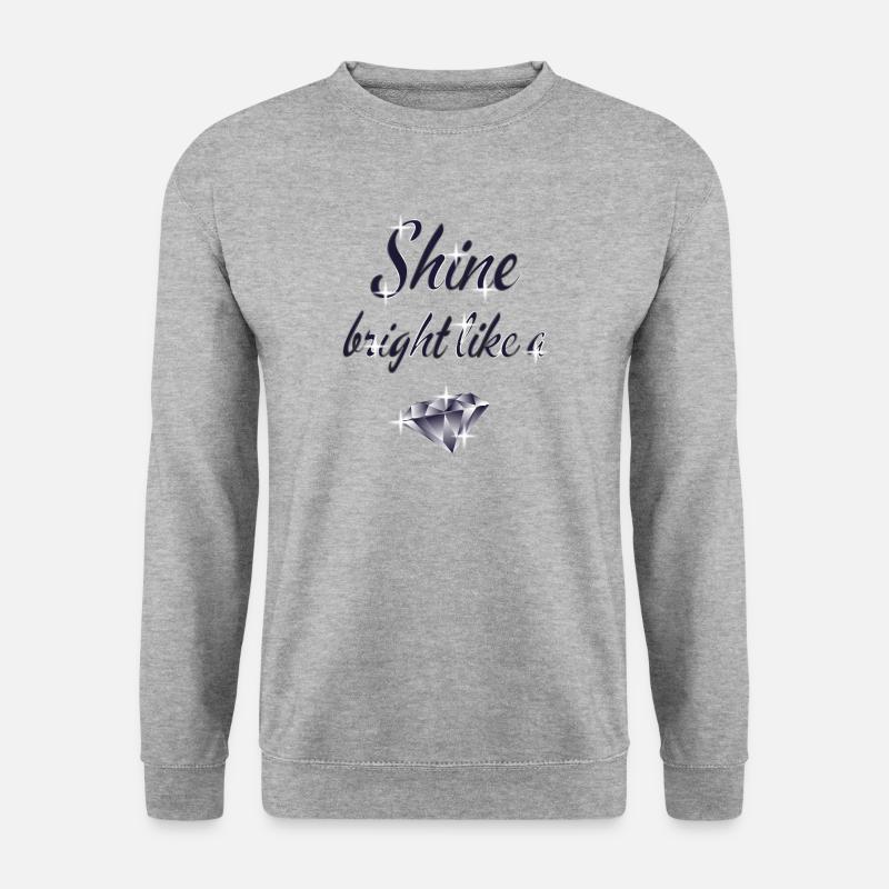 "Shine bright like a diamond" - Unisex Pullover - Weißgrau meliert