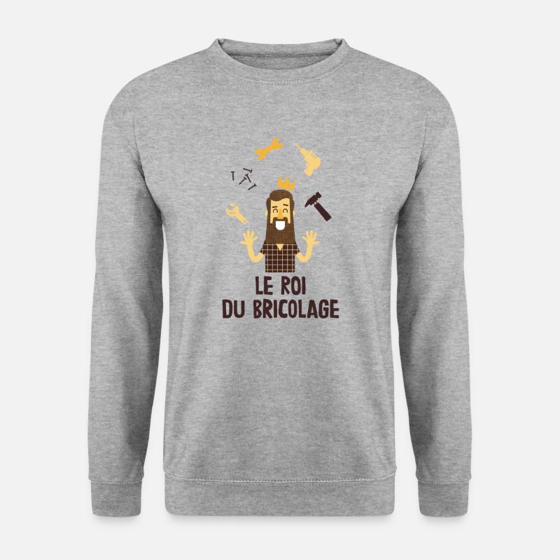 Le roi du bricolage - Sweat-shirt Unisexe - gris chiné