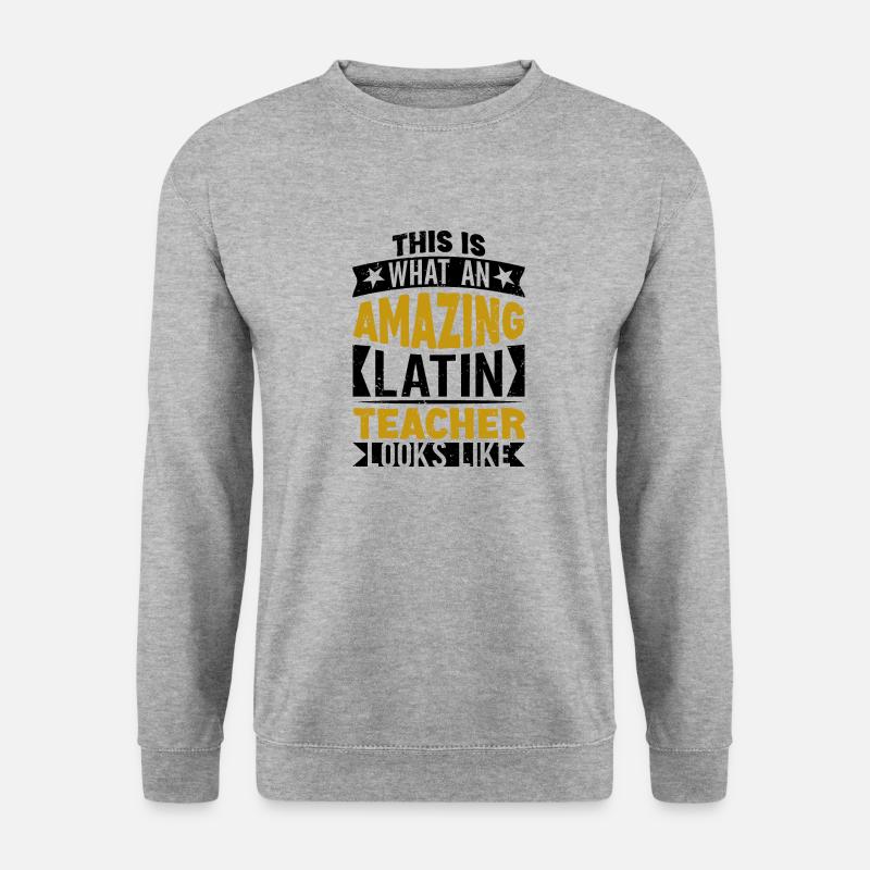 Lateinlehrer Latein Lehrer Lateinlehrerin - Unisex Pullover - Weißgrau meliert