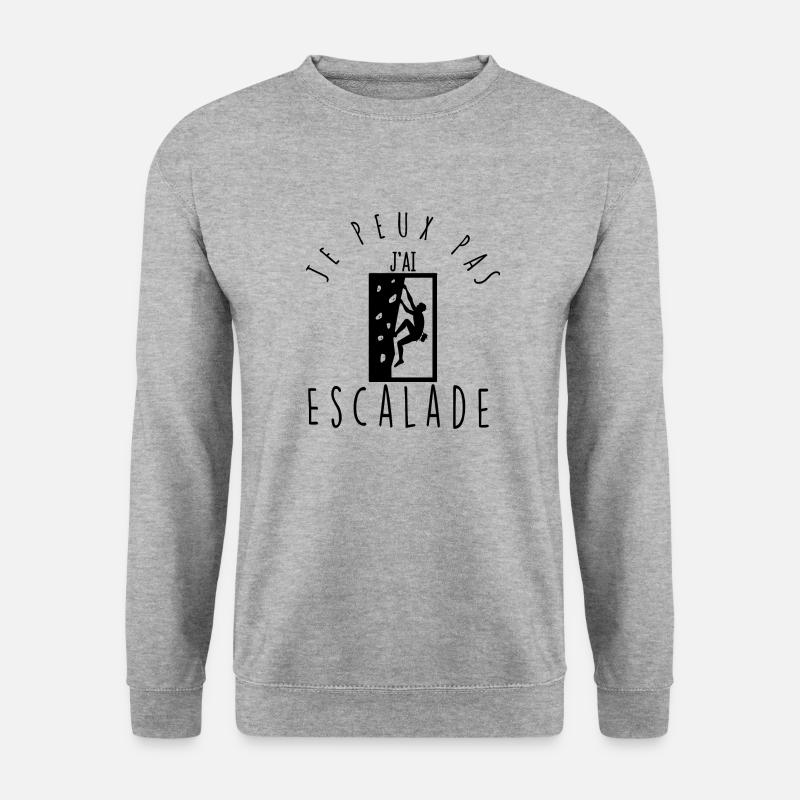 I can't, I climbed. - Unisex Sweatshirt - salt & pepper