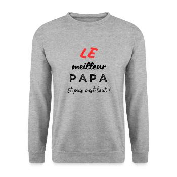 LE meilleur papa, et puis c'est tout ! - Sweat-shirt Unisexe - gris chiné - Devant - Alina (178cm) & Michal (187cm)