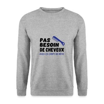 Pas besoin de cheveux avec ce corps de rêve - Sweat-shirt Unisexe - gris chiné - Devant - Alina (178cm) & Michal (187cm)