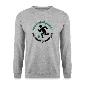zum Fußball geboren, zur Schule gezwungen Torjäger - Unisex Pullover - Weißgrau meliert - Vorne - Alina (178cm) & Michal (187cm)
