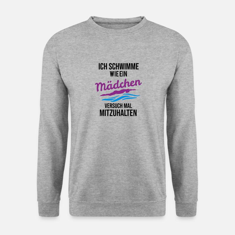 ich schwimme wie ein maedchen Schwimmer - Unisex Pullover - Weißgrau meliert