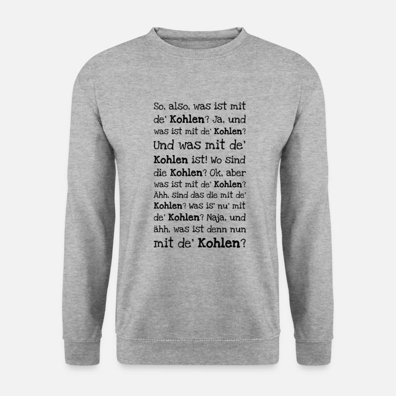 Wo sind die Kohlen? - Unisex Pullover - Weißgrau meliert
