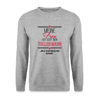 Meine Frau hat echt nen tollen Mann - Unisex Pullover - Weißgrau meliert - Vorne - Alina (178cm) & Michal (187cm)