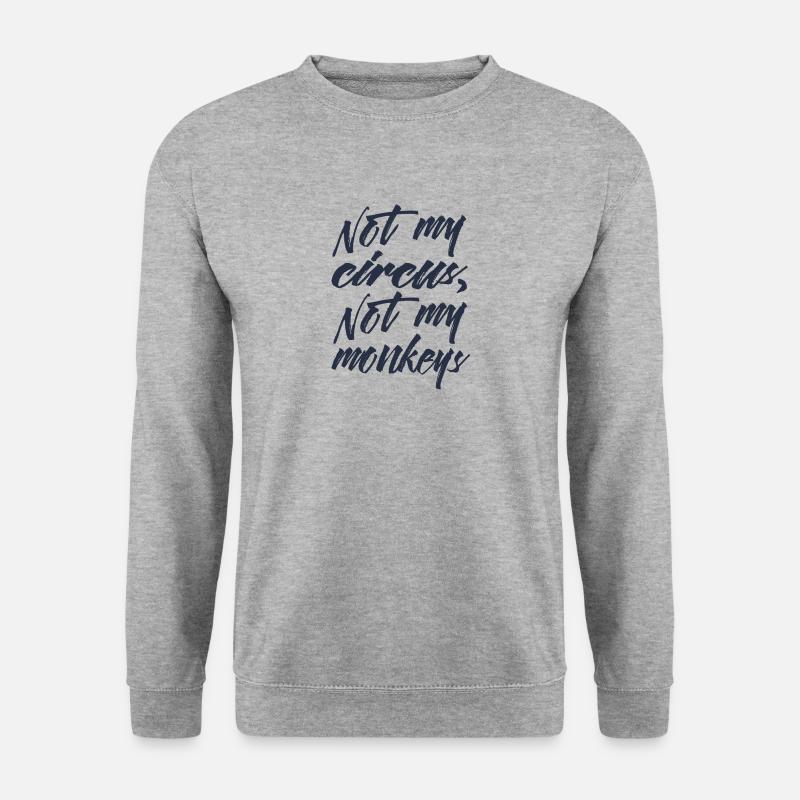 pas mon cirque - Sweat-shirt Unisexe - gris chiné