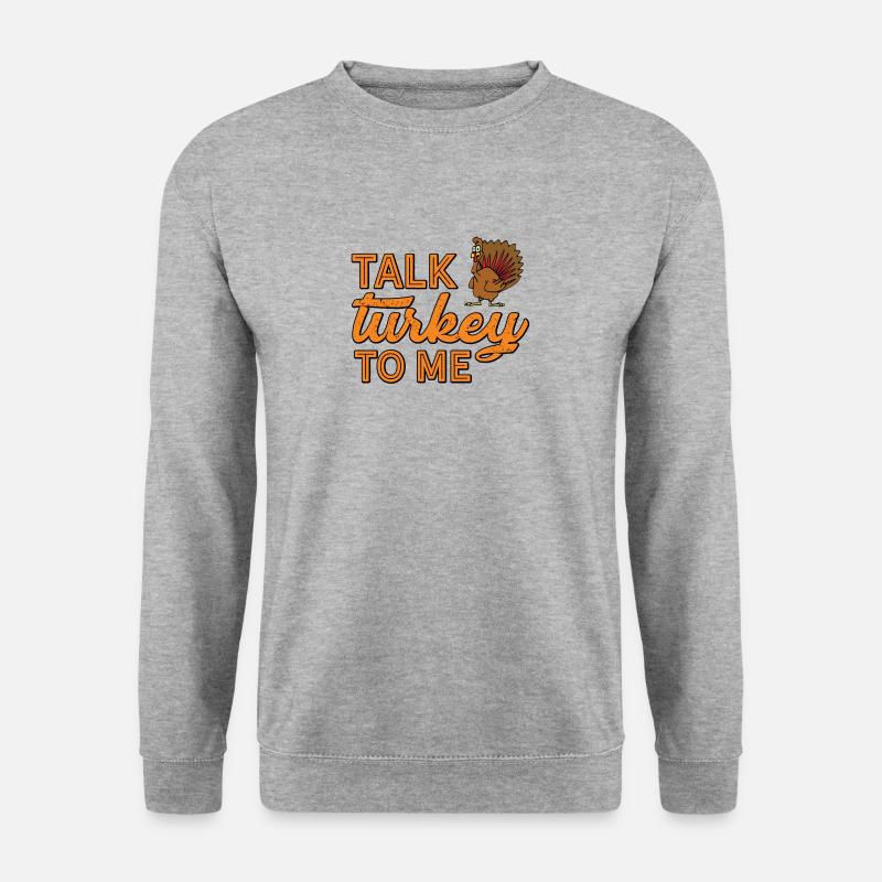 Call me turkey - Unisex Sweatshirt - salt & pepper