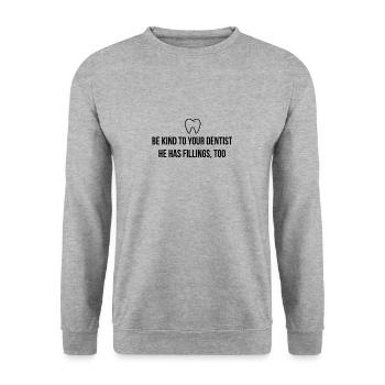 Be kind to your dentist - Sweat-shirt Unisexe - gris chiné - Devant - Alina (178cm) & Michal (187cm)