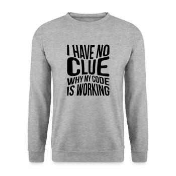 Je n’ai aucune idée de la raison pour laquelle mon code fonctionne - Sweat-shirt Unisexe - gris chiné - Devant - Alina (178cm) & Michal (187cm)