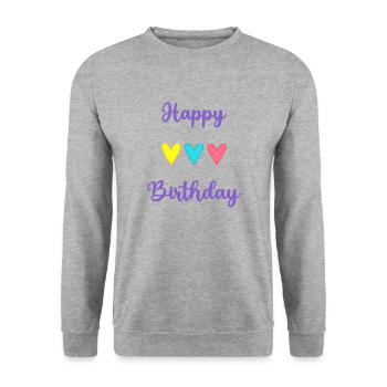 HAPPY BIRTHDAY. HAPPY BIRTHDAY. ANNIVERSARY. - Unisex Sweatshirt - salt & pepper - Front - Alina (178cm) & Michal (187cm)