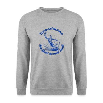 Torwart Mama - blau - Unisex Pullover - Weißgrau meliert - Vorne - Alina (178cm) & Michal (187cm)